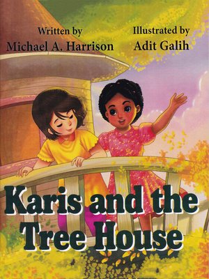 cover image of Karis and the Tree House